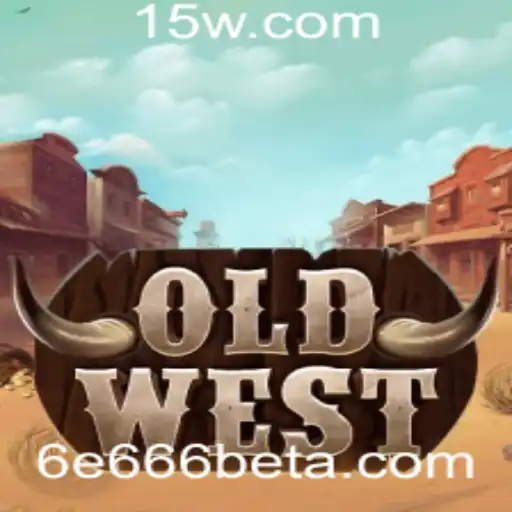 OldWest: Aventura e Estratégia no Faroeste com 6E666bet