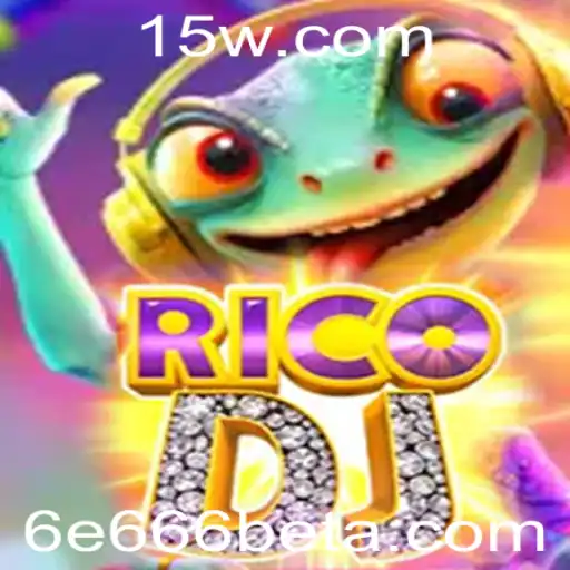 RicoDJ: Descubra o Mundo do Jogo Inovador com a Chave 6E666bet