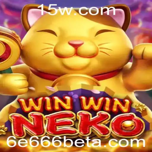 Descubra o Fascinante Mundo de WinWinNeko: O Jogo com a Palavra-Chave 6E666bet